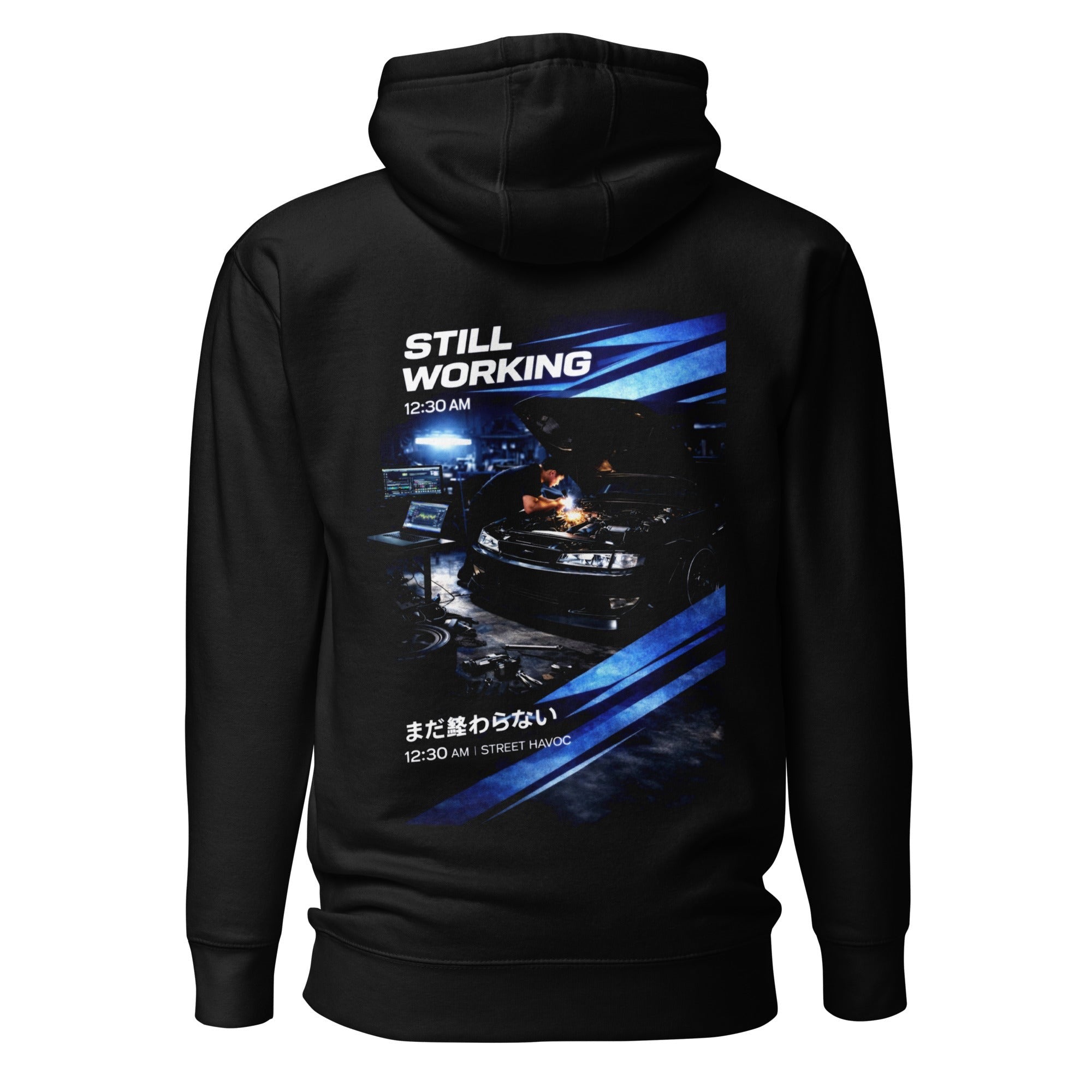 STILL WORKING hoodie